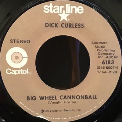 Big Wheel Cannonball by Dick Curless (1970)