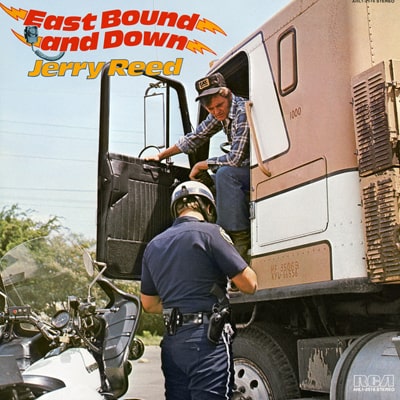 East Bound and Down by Jerry Reed (1977)
