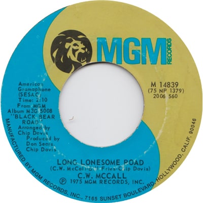 Long Lonesome Road by C. W. McCall (1975)